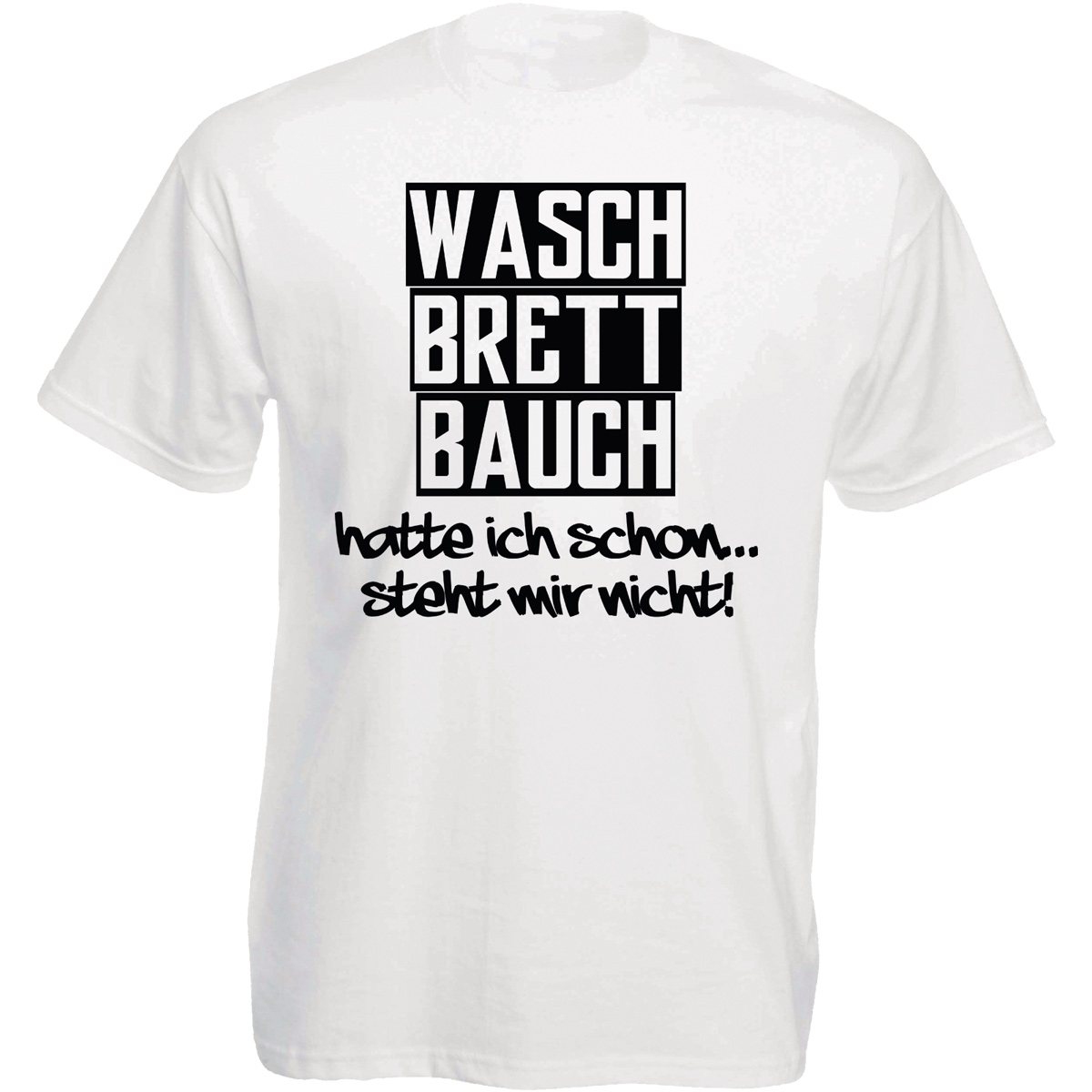 Funshirt weiß oder schwarz - Waschbrettbauch