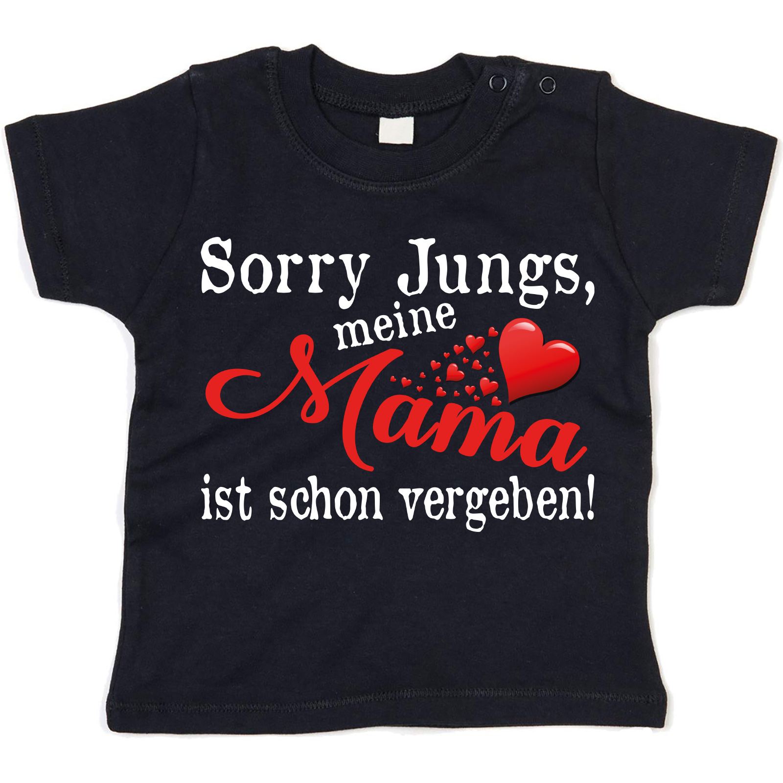 Kinder - Babyshirt Modell: Sorry Jungs meine Mama ist vergeben