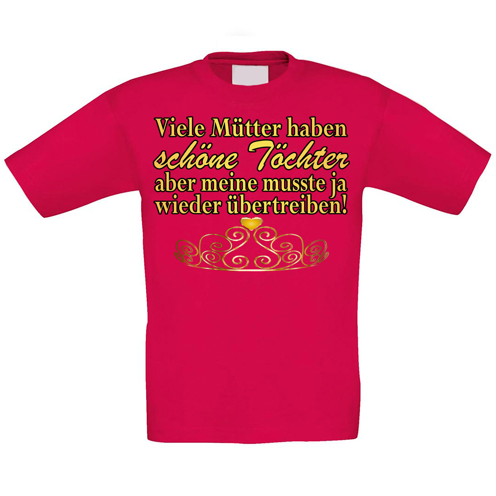 Kinder T-Shirt Modell: Viele Mütter haben schöne Töchter