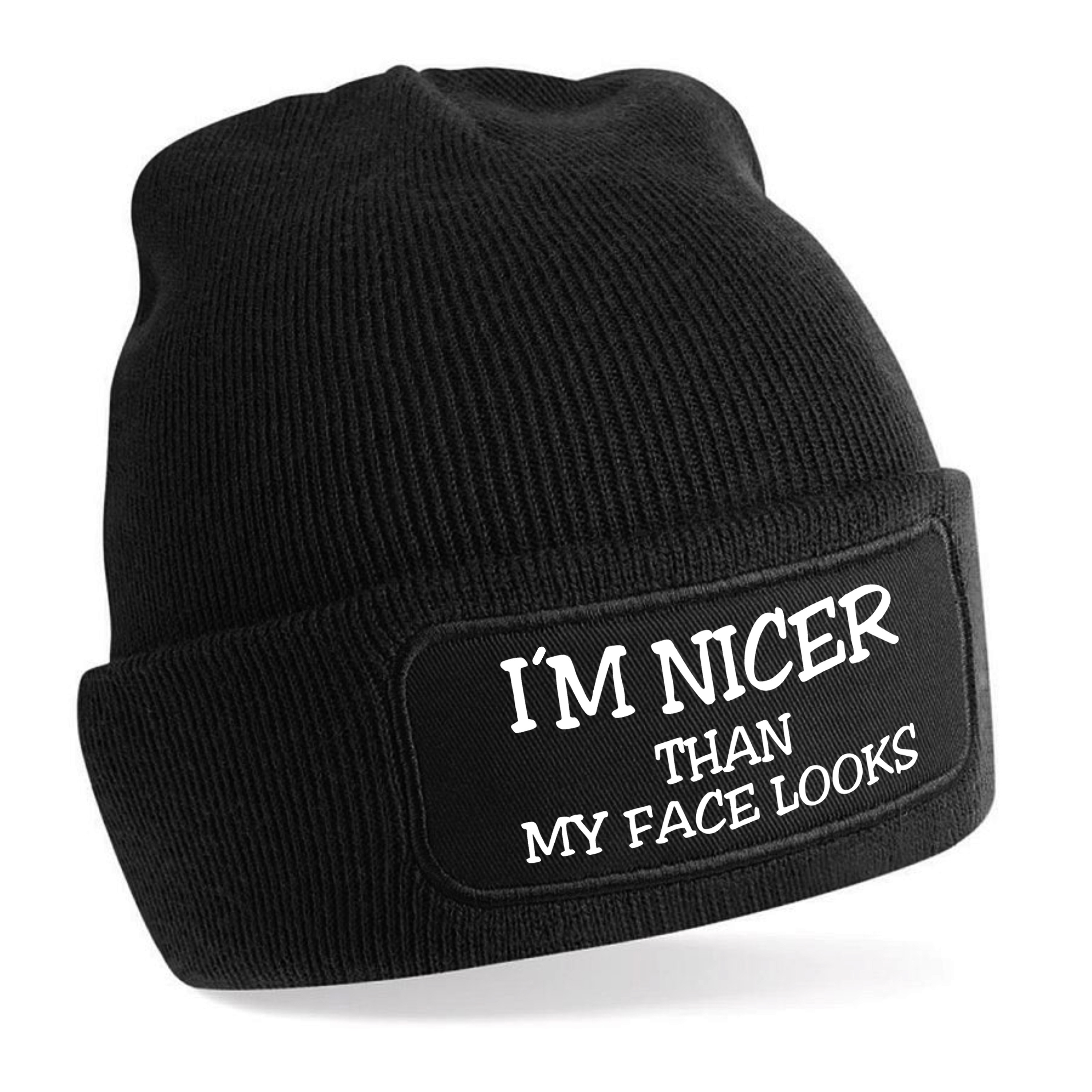 Beanie Strickmütze mit Spruch | Nicer than my Face looks | Farbwahl | Unisex SoftTouch angenehm weiche und warme Wintermütze | OneSize Einheitsgröße für Erwachsene