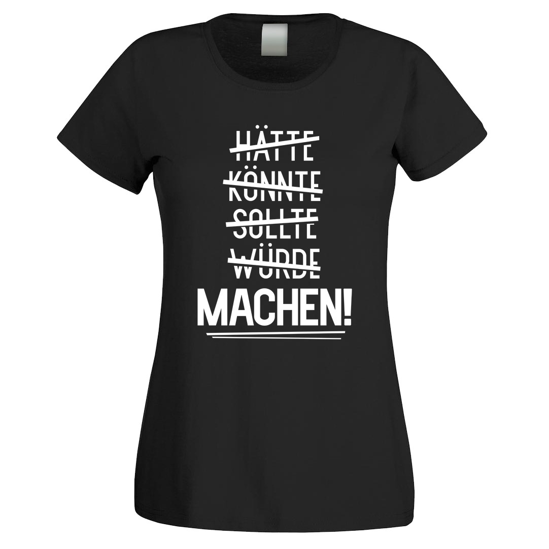 Funshirt weiß oder schwarz - als Tanktop, oder Shirt - HÄTTE KÖNNTE SOLLTE WÜRDE