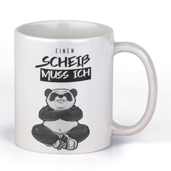 Tasse mit Motiv - "Einen Scheiß muss ich"