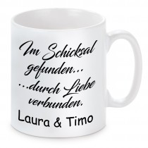 Tasse Modell: Im Schicksal gefunden - mit Text