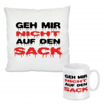 Kissen oder Tasse mit Motiv Modell: Geh mir nicht auf den Sack