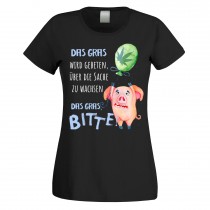 Funshirt oder Tanktop: Das Gras wird gebeten, über die Sache zu wachsen. Das Gras, bitte!