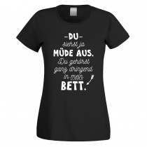 Funshirt weiß oder schwarz, als Tanktop oder Shirt - Du siehst ja müde aus.....