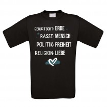 Funshirt oder Tanktop: Geburtsort : Erde /  Rasse :  Mensch / Politik : Freiheit / Religion : Liebe