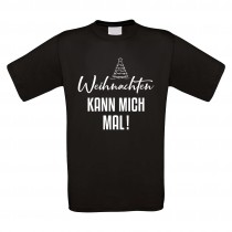 Funshirt weiß oder schwarz, als Tanktop oder Shirt - Weihnachten kann mich mal!