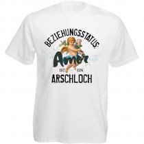 Funshirt oder Tanktop: Beziehungsstatus: Amor ist ein Arschloch!