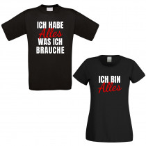 Partner Funshirts weiß oder schwarz - Ich habe alles / Ich bin alles 