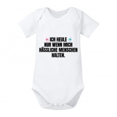 Babybody: Ich heule nur wenn mich hässliche Menschen halten