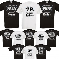 Funshirt: Ich bin stolzer Papa / Opa / Onkel / Mann / Freund