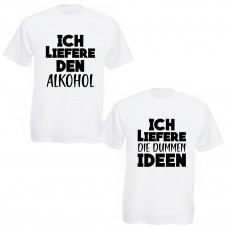 Partner Funshirts weiß oder schwarz - ICH LIEFERE ALKOHOL & IDEEN