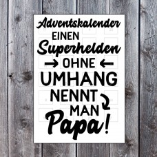 Adventskalender - Superhelden ohne Umhang nennt mann Papa