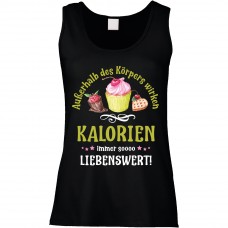 Funshirt weiß oder schwarz, als Tanktop oder Shirt - Außerhalb des Körpers - wirken Kalorien immer so liebenswert.