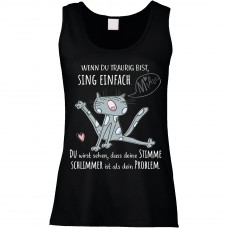 Funshirt oder Tanktop: Wenn du traurig bist, sing einfach. 