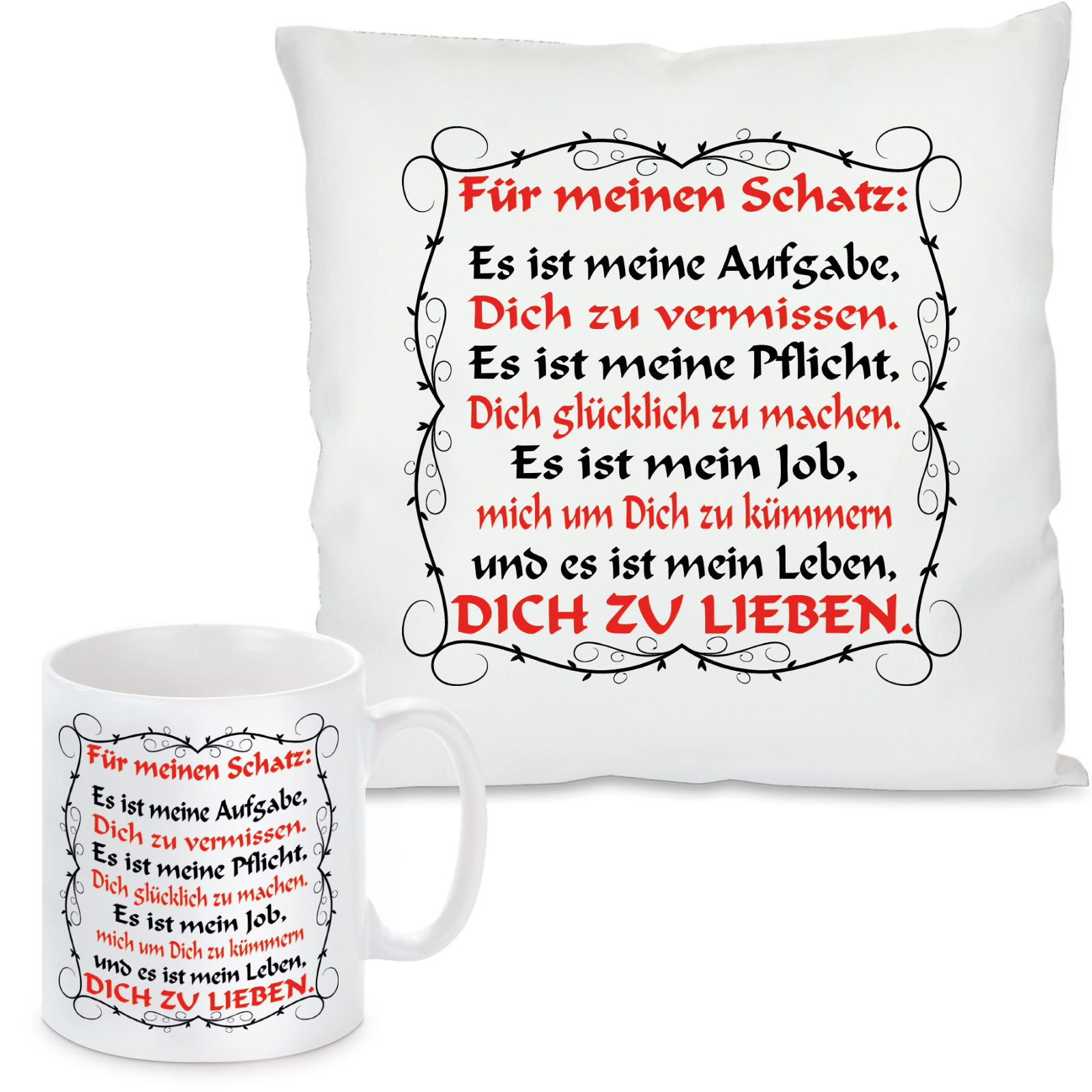 Kissen oder Tasse mit Motiv Modell: Es ist mein Leben dich zu lieben