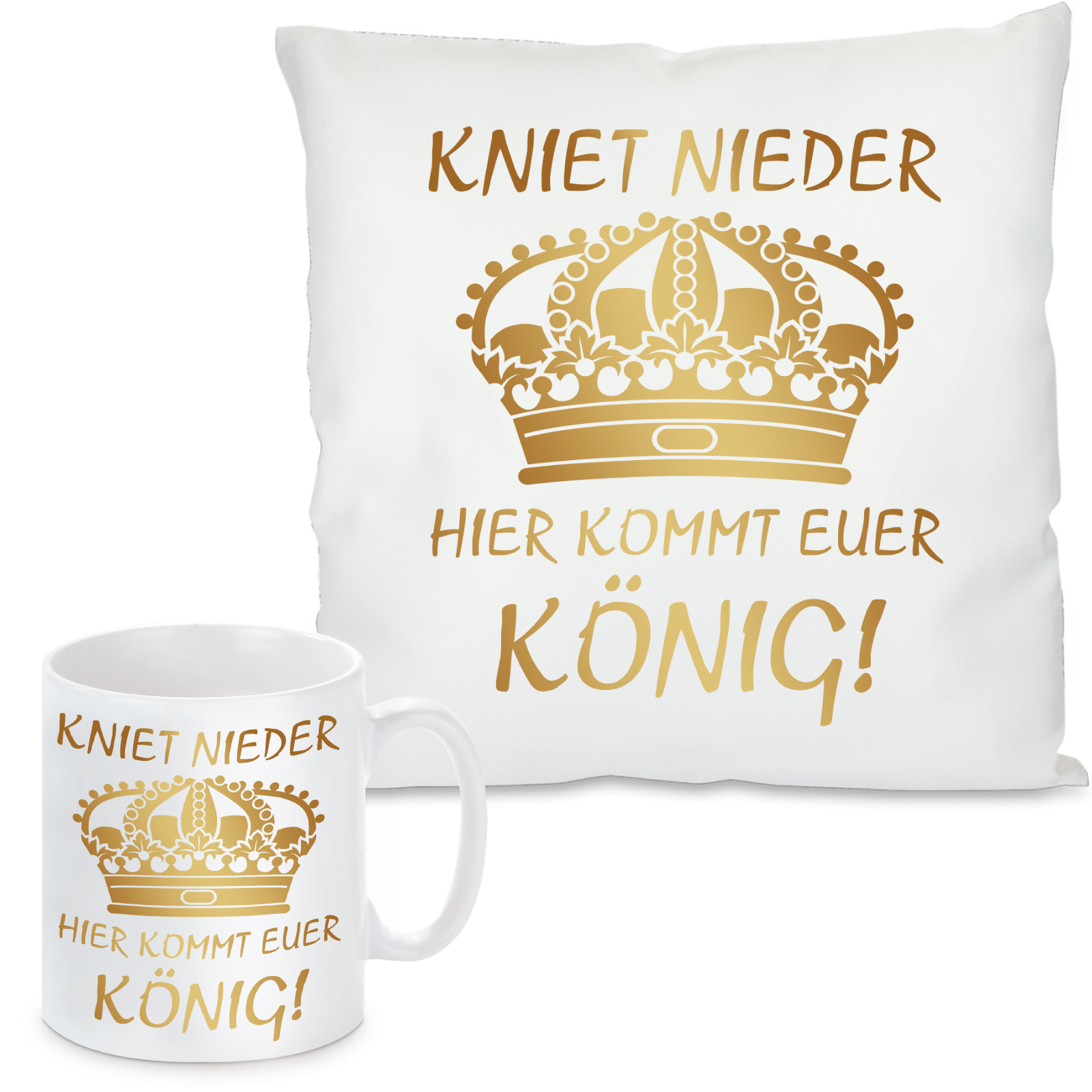 Kissen oder Tasse mit Motiv Modell: Hier kommt euer König