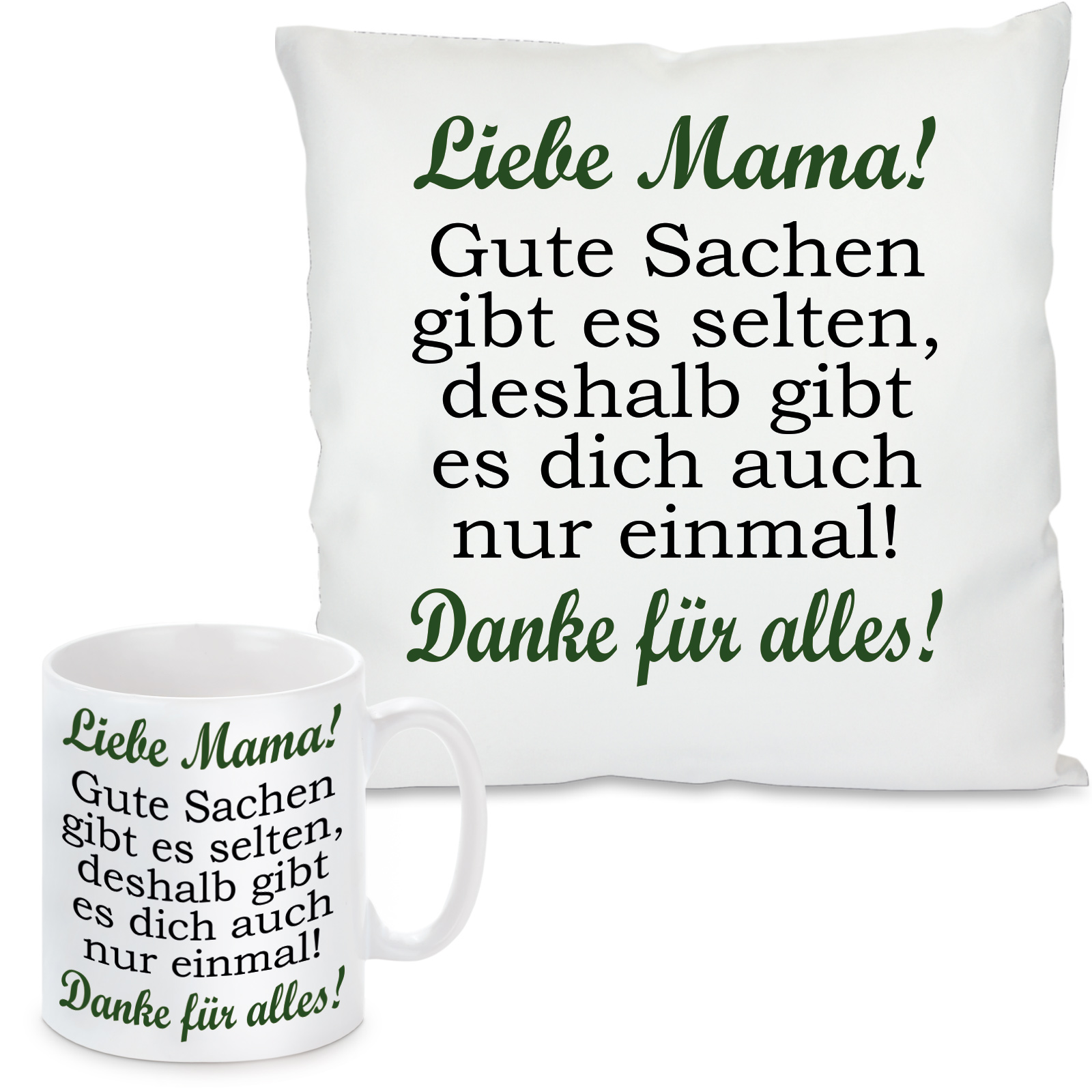 Kissen oder Tasse mit Motiv Modell: Gute Sachen gibt es selten